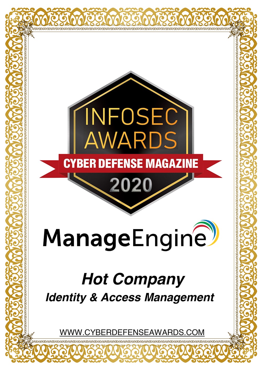 ManageEngine recognized as a 'hot company' in the Identity and Access Management (IAM) category for its IAM solution, AD360 at the CDM Infosec Awards 2020 Infosec Awards 2020